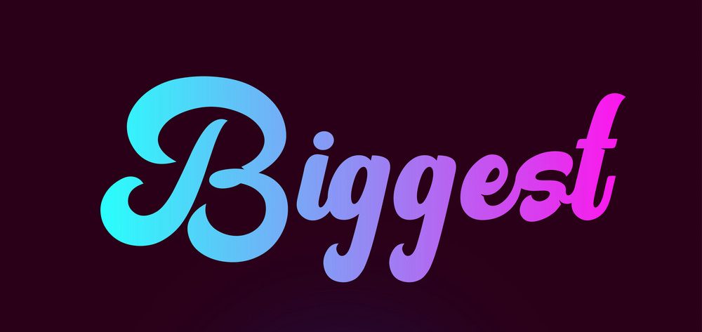 biggest